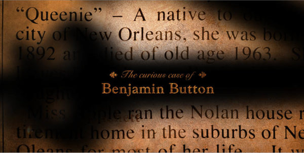 The Curious Case of Benjamin Button